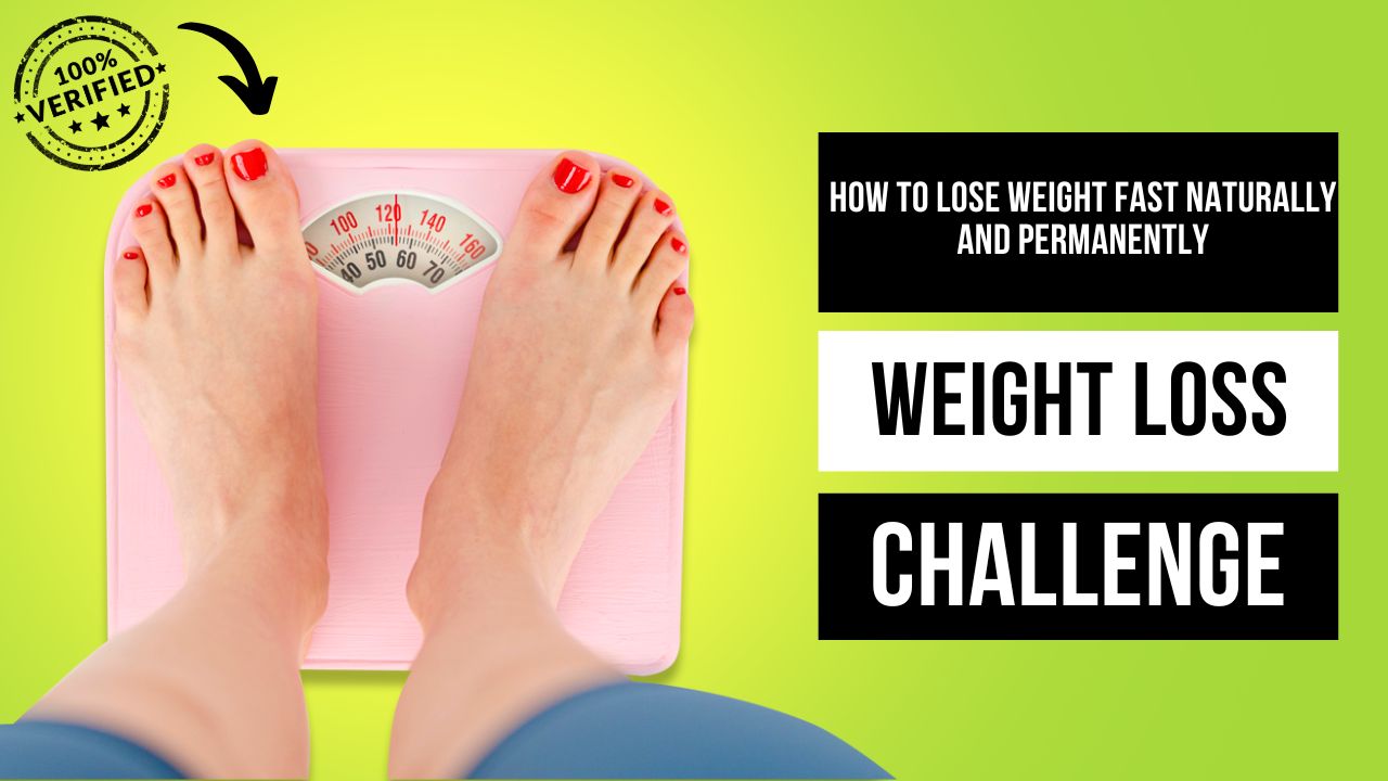 How to lose weight fast naturally and permanently